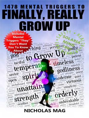 cover image of 1478 Mental Triggers to Finally, Really Grow Up